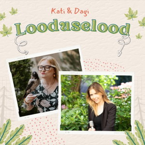 Kati ja Dagi looduselood