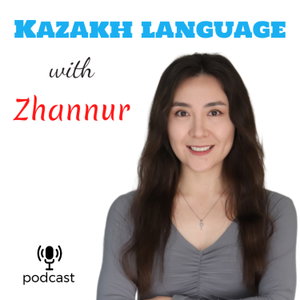Kazakh language with Zhannur