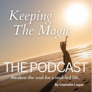 Keeping The Magic THE PODCAST