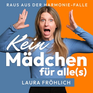Kein Mädchen für alles - Raus aus der Harmoniefalle!