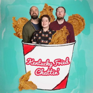 Kentucky Fried Chattin'