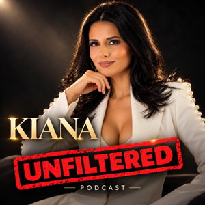 Kiana Unfiltered