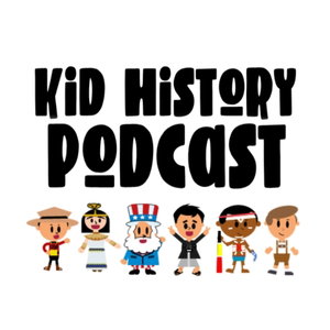 Kid History Podcast!