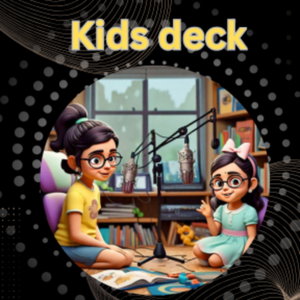 Kids Deck 