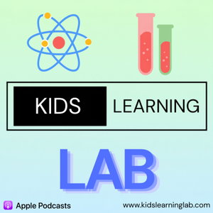 Kids Learning Lab - Science, History, and Technology for Kids and Family