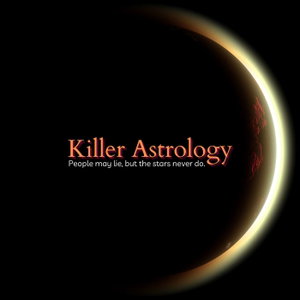 Killer Astrology