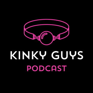 Kinky Guys Podcast
