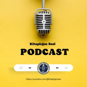 Kitaplığın Sesi Podcast