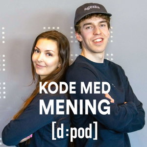 Kode med mening [d:pod]