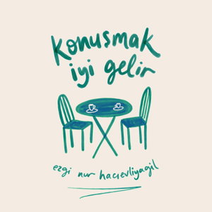 Konuşmak İyi Gelir