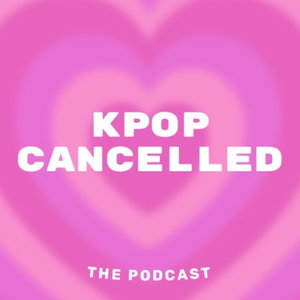 Kpop Cancelled