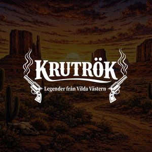 Krutrök - Legender från Vilda Västern