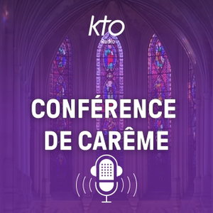 KTO Radio / Conférence de Carême à Saint-Germain-l'Auxerrois