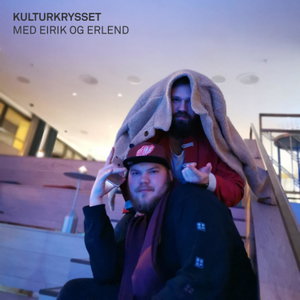 Kulturkrysset med Eirik og Erlend