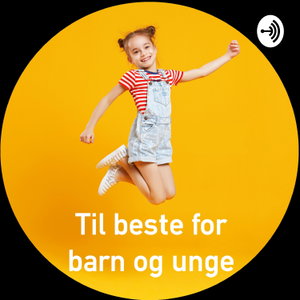 Kunnskap til beste for barn og unge
