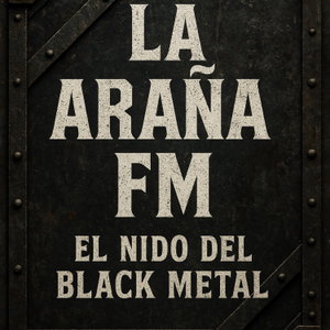 La Araña Fm , "El nido del black metal".