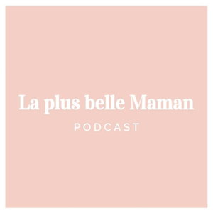 La plus belle Maman
