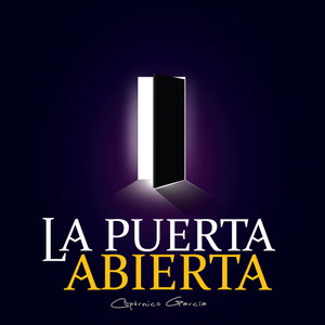 Vuelve La Puerta Abierta — ¿Por qué me fui? ¿Y por qué he vuelto?