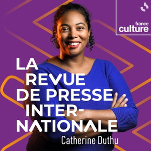 La Revue de presse internationale