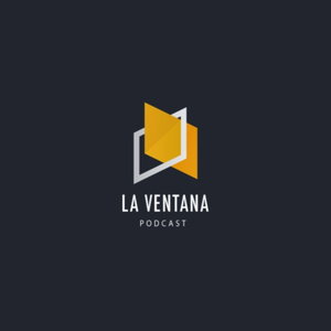La Ventana Podcast 