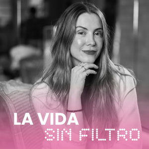 La Vida Sin Filtro