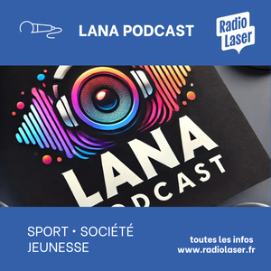Lana Podcast