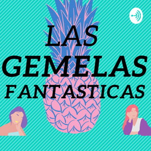 Las gemelas Fantasticas