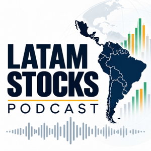 LATAM Stocks Podcast