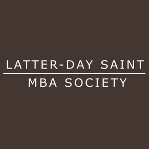 Latter-day Saint MBA Podcast