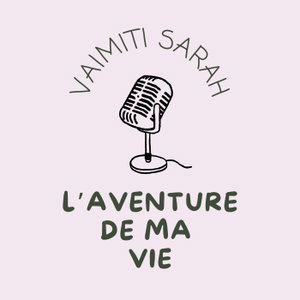 L’aventure de ma vie
