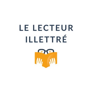 Le lecteur illettré