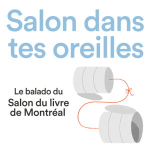 Le Salon dans tes oreilles