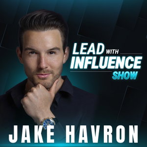 Lead With Influence Show