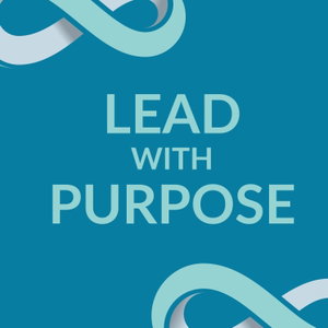 Lead with Purpose