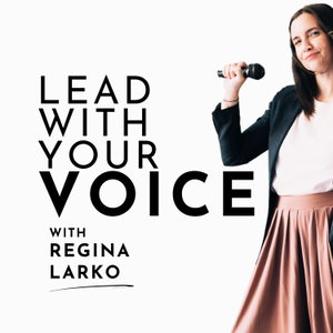 Lead With Your Voice | Podcasting, Thought Leadership, Authentic Communication