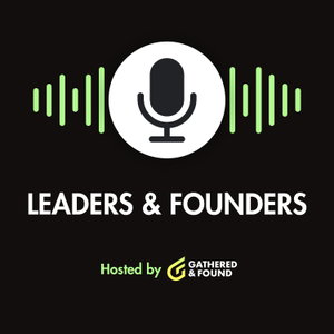 Leaders & Founders