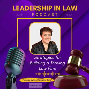 Leadership In Law: Growth & Leadership for Law Firm Owners