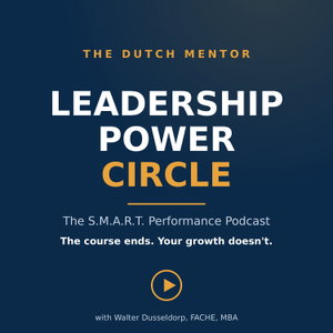 Leadership Power Circle — S.M.A.R.T. Performance Podcast