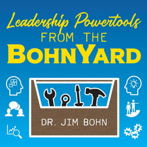 Leadership PowerTools from the BohnYard