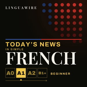 Learn French A1 | Slow Easy French News, Daily