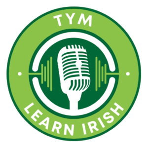 Learn Irish with TYM
