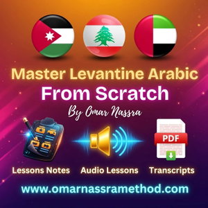 Learn Levantine Arabic With Omar Nassra Method