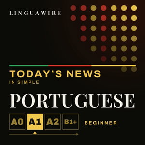 Learn Portuguese A1 | Slow Easy Portuguese News, Daily