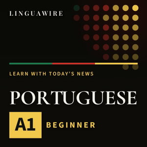 Learn Portuguese A1 | Slow Easy Portuguese News, Daily