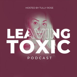 Leaving Toxic 