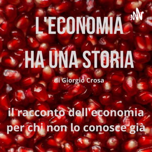 L'economia ha una storia. 