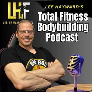 Lee Hayward's Total Fitness Bodybuilding