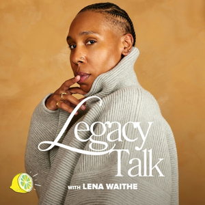 Legacy Talk with Lena Waithe