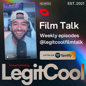 Legit Cool Film Talk