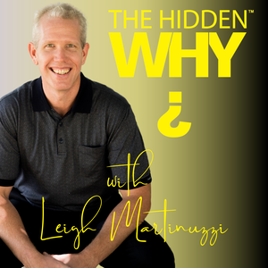 The Hidden Why Podcast